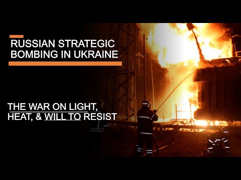 Russia&#039;s attacks on Ukrainian infrastructure - does strategic bombing ever work?