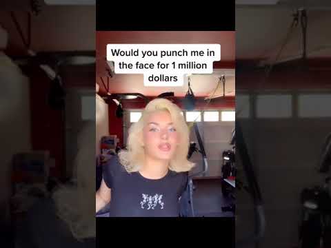 Would you punch her for 1 Million dollars 💵!?? (1,000,000$)