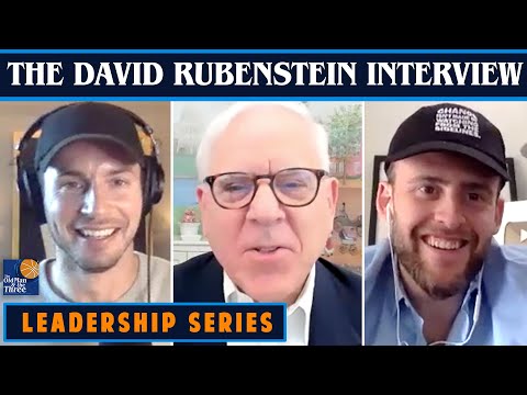 David Rubenstein of The Carlyle Group on Leading in The Age of Social Media | Leadership Series