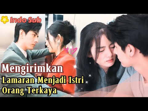 [Indo Sub] Mengirimkan Lamaran Menjadi Istri Orang Terkaya #drama #film