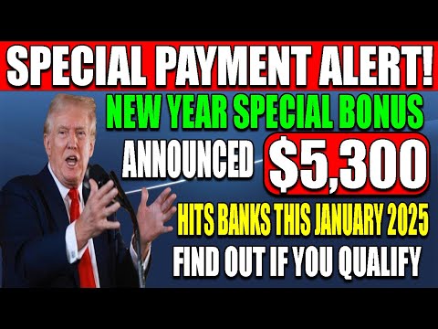 $5,300 January 2025 Payment Alert: Check Your Eligibility for Direct Bank Deposit Update