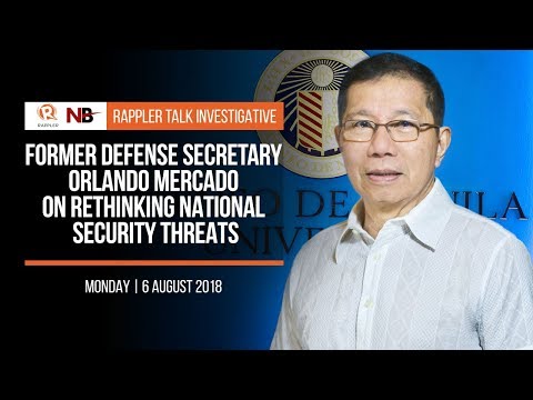 Rappler Talk: Orlando Mercado on rethinking national security threats