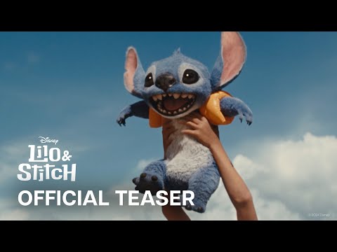 Lilo &amp; Stitch | Official Teaser | In Theaters May 23