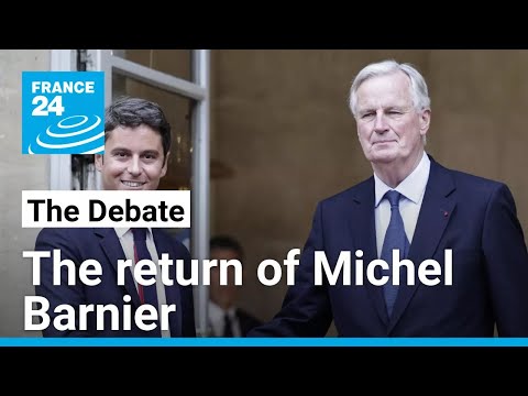 The return of Michel Barnier: Will a divided France approve Macron&#039;s PM pick? • FRANCE 24 English