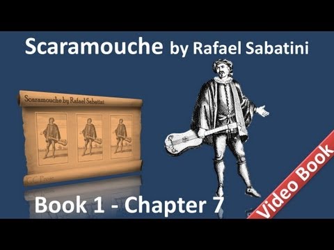 Book 1 - Chapter 07 - Scaramouche by Rafael Sabatini - The Wind