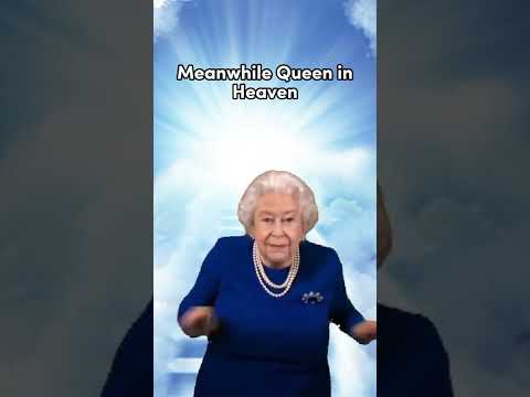 Meanwhile Queen Elizabeth ll in Heaven #shorts #memes