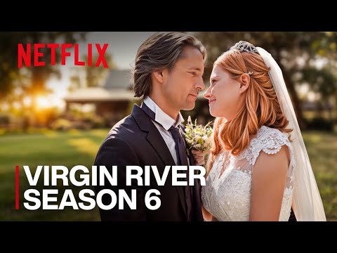 Virgin River Season 6 Latest News &amp; Release Date Confirmed