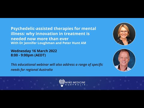 Webinar Series – Psychedelic-assisted therapies for mental illness (16th March 2022)