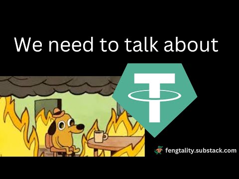 We need to talk about Tether