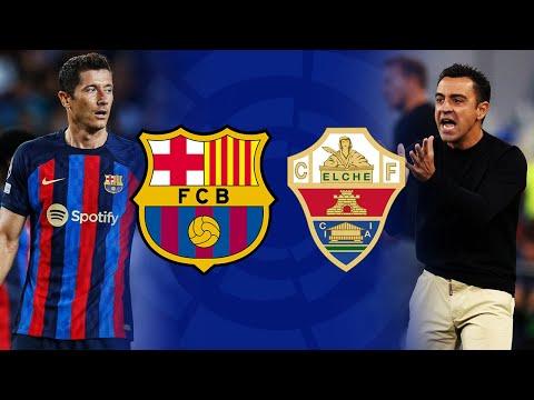 WILL BARÇA RESPOND? | Barcelona vs Elche, La Liga 2022/23 - MATCH PREVIEW